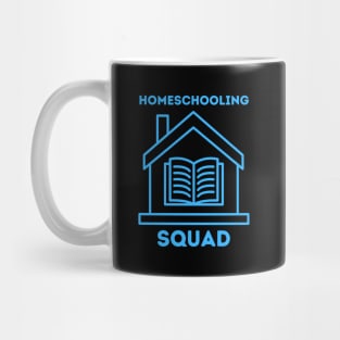 Homeschooling Squad Mug